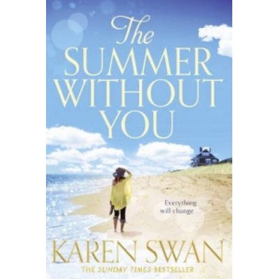 The Summer Without You - Karen Swan