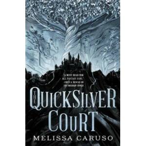 Quicksilver Court | Melissa Caruso (ISBN: 9780356513201)