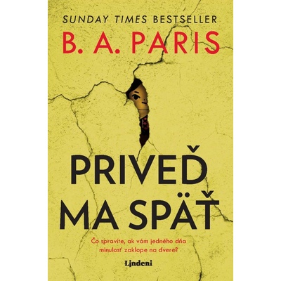 Priveď ma späť - B.A. Paris