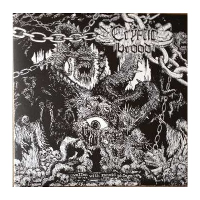Cryptic Brood - Swollen With Rancid Phlegm LP
