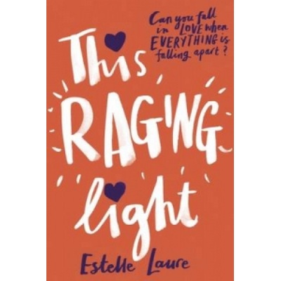 This Raging Light - Laure Estelle