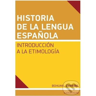 Historia de la lengua espaňola - Bohumil Zavadil