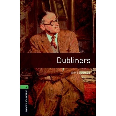 Oxford Bookworms Library New Edition 6 Dubliners with Audio Mp3 Pack