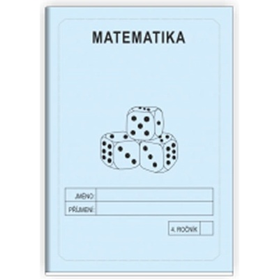 Matematika 4. ročník - školní sešit - Rubínová Jitka