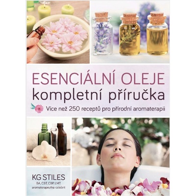 Esenciální oleje Kompletní příručka