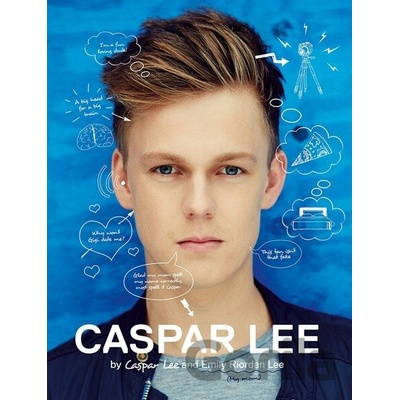 Caspar Lee - Caspar Lee, Emily Riordan Lee - Hardcover