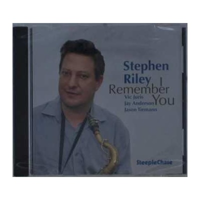 Stephen Riley - I Remember You CD