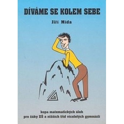 Díváme se kolem sebe - Jiří Mída