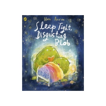 Image 1 of Sleep Tight, Disgusting Blob | Huw Aaron