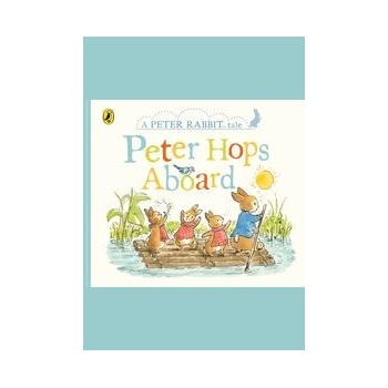 A Peter Rabbit Tales: Peter Hops Aboard - Beatrix Potter