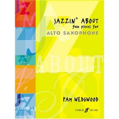 Jazzin About Alto Saxophone