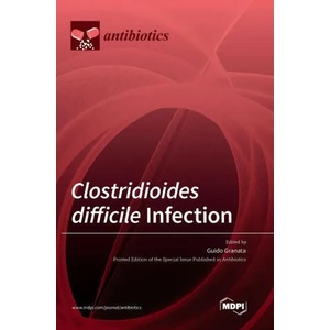Clostridioides difficile Infection | Guido Granata (ISBN: 9783036538785)