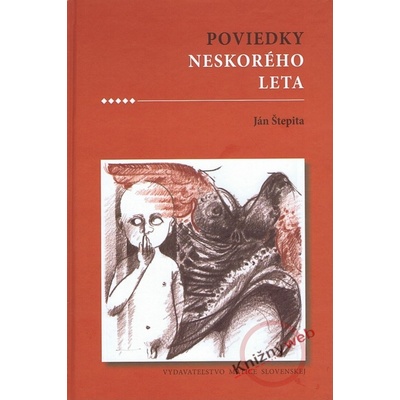 Poviedky neskorého leta - Ján Štepita