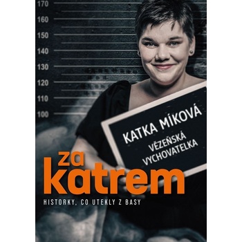 Za katrem - Kateřina Míková