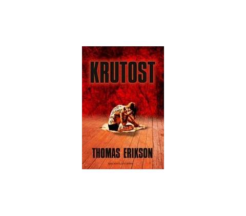 Krutost - Thomas Erikson