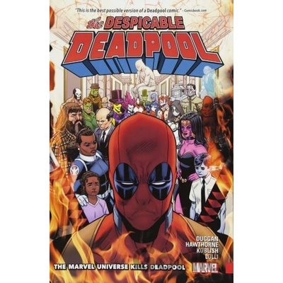 Despicable Deadpool 3: The Marvel Universe Kills Deadpool