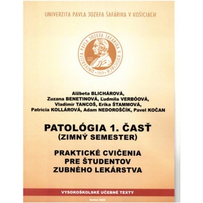 Patológia 1.časť Praktické cvičenia pre študentov zubného lekárstva