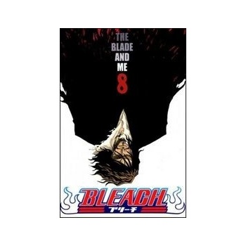 Bleach 8 The Blade and Me - Tite Kubo