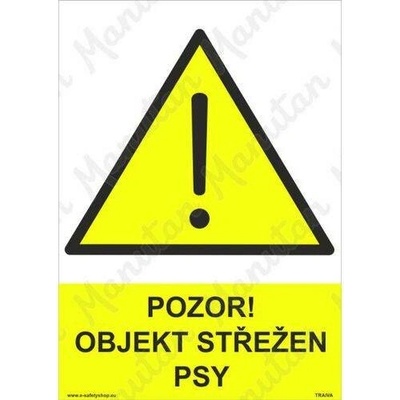 Pozor objekt střežen psy, plast 297 x 420 x 0,5 mm A3