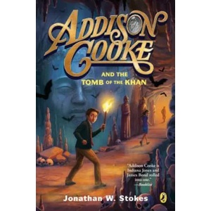 Addison Cooke and the Tomb of the Khan (ISBN: 9780147515643)
