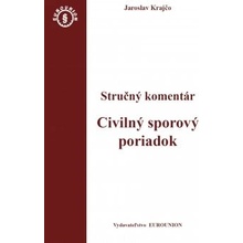 Civiliný sporový poriadok. Stručný komentár / Civiliný sporový poriadok. Judikatúra 2 zväzky