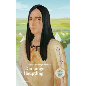 Der junge Häuptling | Liselotte Welskopf-Henrich (ISBN: 9783957840264)