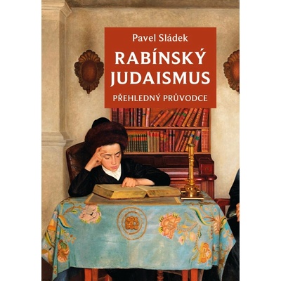 Rabínský judaismus - Pavel Sládek