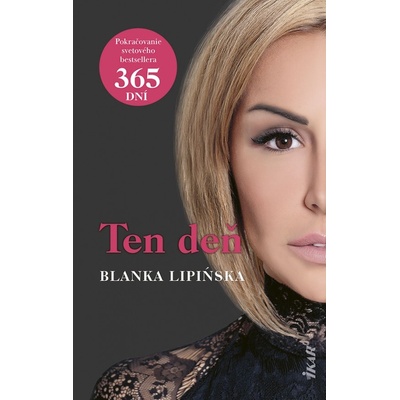 Ten deň - Blanka Lipińska