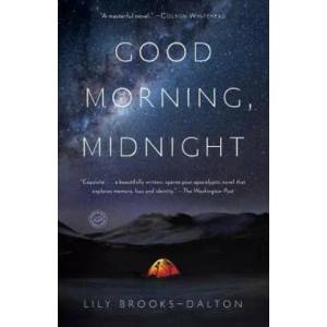 Good Morning, Midnight | Lily Brooks-Dalton (ISBN: 9780812988192)