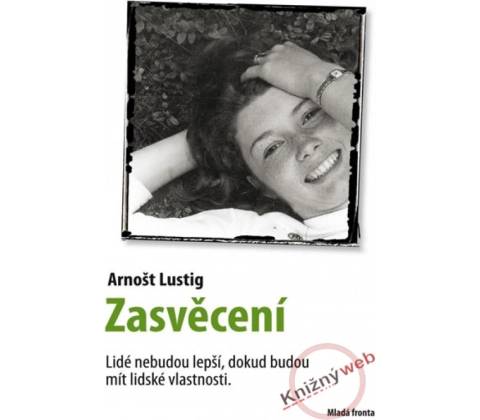 Zasvěcení - Arnošt Lustig