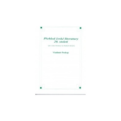 Přehled české literatury 20. století - Vladimír Prokop