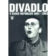 Divadlo v České republice 2001-2002