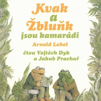 Kvak a Žbluňk jsou kamarádi - Arnold Lobel