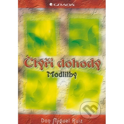 Čtyři dohody - Modlitby