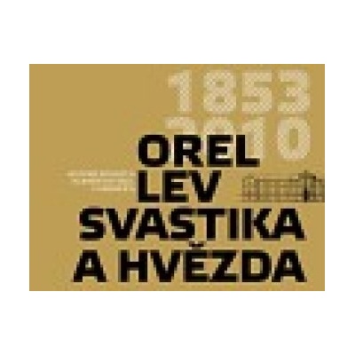 Orel, lev, svastika a hvězda