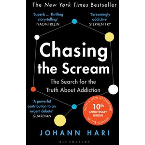 Chasing the Scream | Johann Hari (ISBN: 9781526684011)