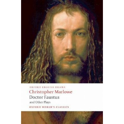 Doctor Faustus and Other Plays OWC - Ch. Marlowe