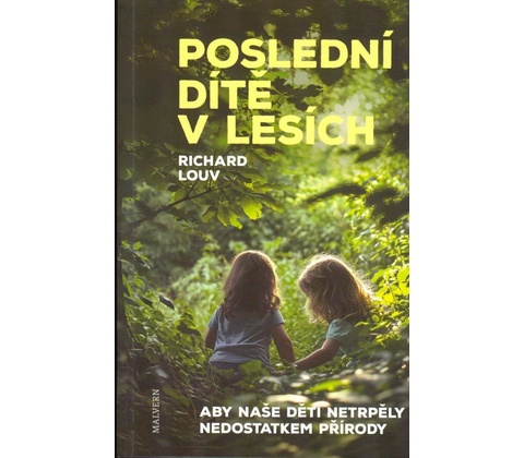 Poslední dítě v lesích