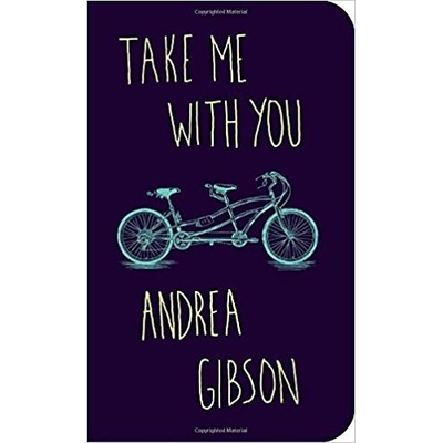 Take Me With You Andrea Gibson
