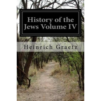 Image 1 of History of the Jews Volume IV | Heinrich Graetz