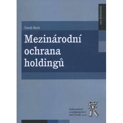 Mezinárodní ochrana holdingů - Tomáš Mach