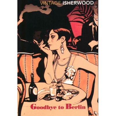Goodbye to Berlin - Isherwood Christopher