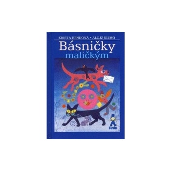 Básničky maličkým - Krista Bendová