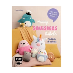Happy Squishies häkeln - Niedliche Plüschtiere für Squishmallow-Fans (ISBN: 9783745926484)