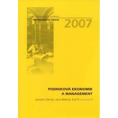 Podniková ekonomie a management - Jaroslav Zlámal