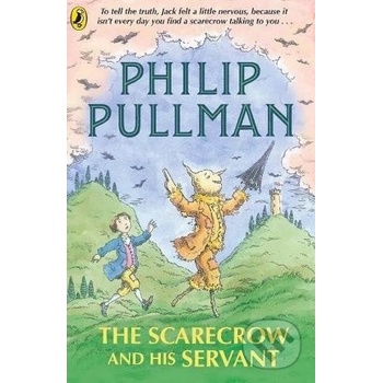 The Scarecrow and His Servant - Philip Pullman