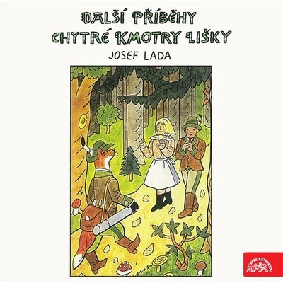Další příběhy chytré kmotry lišky - Lada Josef