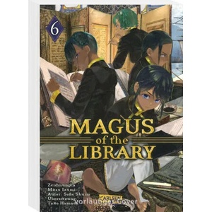 Magus of the Library 6 | Sakura Ilgert (ISBN: 9783551753694)