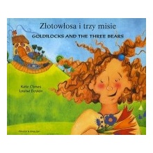 Goldilocks and the Three Bears in Polish and English Clynes Kate