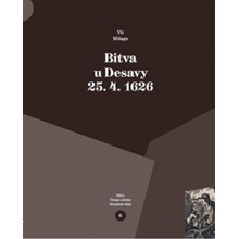 Bitva u Desavy 25. 4. 1626 - Vít Mišaga
